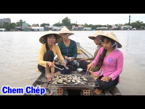 Video Chem Chép Nướng Mỡ Hành Bồng Bềnh Trên Sông Thật Lạ - youtube
