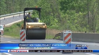 PennDOT new paving project at 6N interchange on I-90 starts Friday