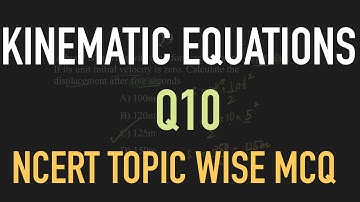 kinematic equations | problem  10 | A body starts from rest and acquires a  velocity of 12 m/s in
