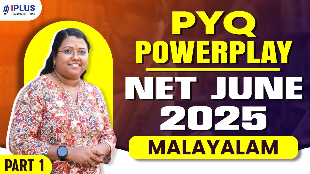 PYQ Powerplay | NET June'25 | Malayalam | Part 1