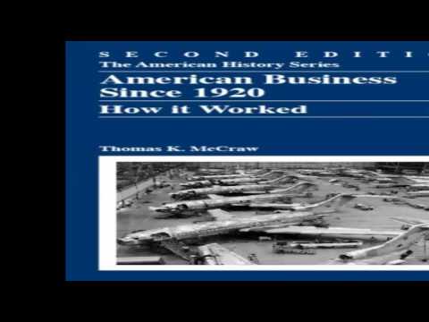 American Business Since 1920 How It Worked