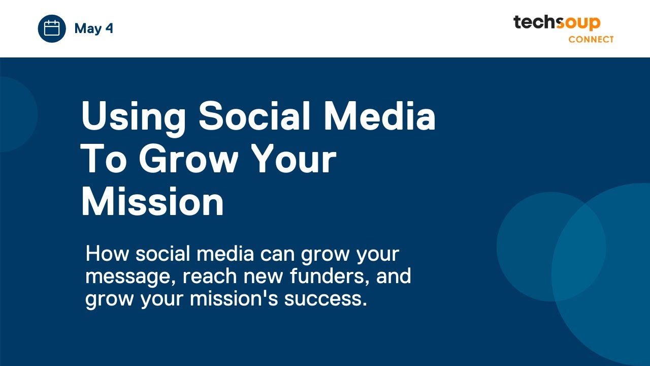 TechSoup Connect Sacramento: Using Social Media To Grow Your Mission