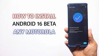 How To Install Android 16 Beta Update | Any Motorola Devices 🤯