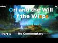 Ori and The Will of the Wisps 100% Walkthrough – Part 4: Silent Woods (No Commentary)