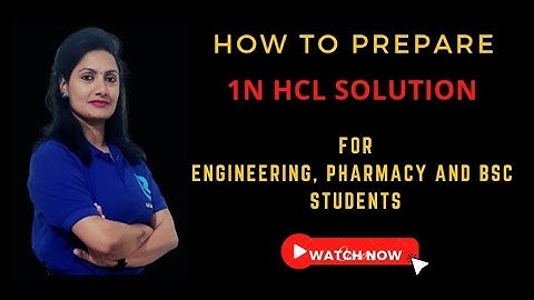 How to Prepare 1N HCl // 1 Normal HCl Solution....