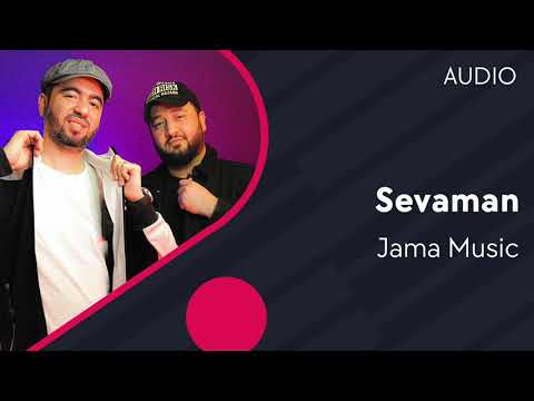 Jama Music — Sevaman | Севаман (AUDIO)