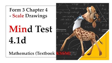 KSSM Mathematics Form 3 Chapter 4 - Mind Test 4.1d | Scale Drawings