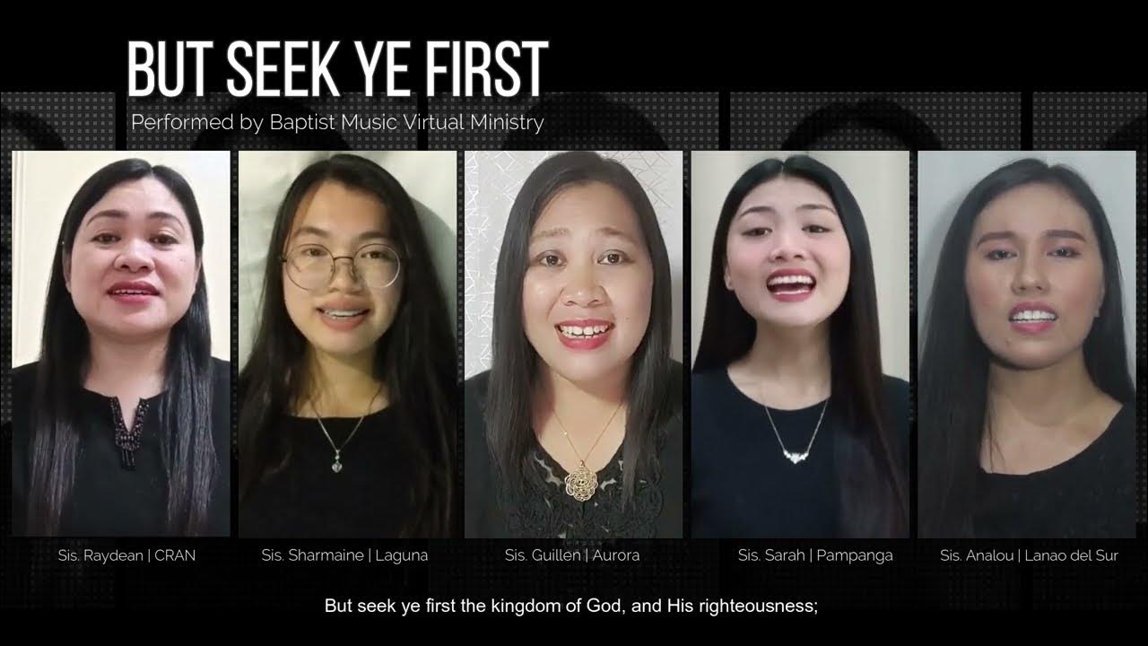 But Seek Ye First | Baptist Music Virtual Ministry But Seek Ye First | Baptist Music Virtual Ministry