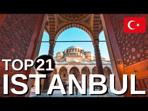 ISTANBUL TURKEY: TOP 21 UNMISSABLE Things To Do (MUST Watch Before Visiting!!!)