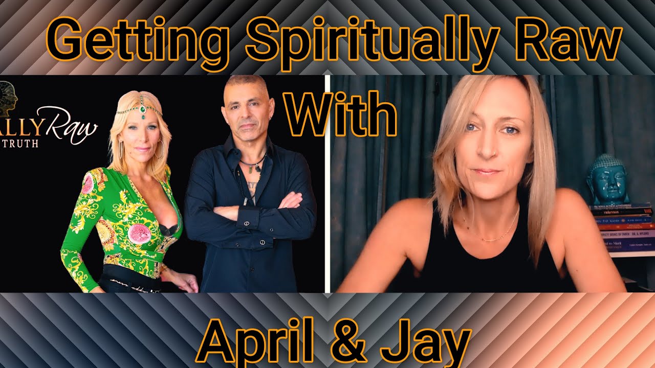 Getting Spiritually Raw with Jay & April