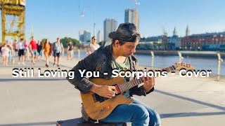 Still Loving You - Damian Salazar - Scorpions - Street guitarist - Cover