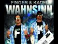 Finger & Kadel - Wahnsinn (official)