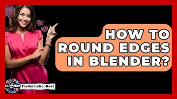 How To Round Edges In Blender? - The Animation Reel