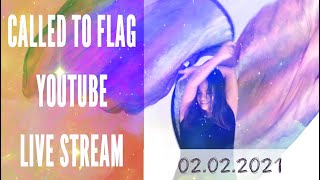 CALLED TO FLAG Live TUESDAY NIGHT WORSHIP // Worship Dance Flags &amp; Prophetic Words  Feb 2, 2021