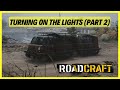 Roadcraft | Aftermath - Turning on the Lights (Part Two)