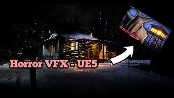 Create Viral Horror VFX in Unreal Engine 5 – Fears to Fathom Style!