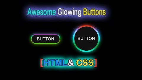 Awesome Glowing Buttons Effect Using Html & CSS || Q tech Info