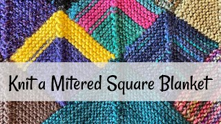 Knit a Mitered Square Blanket
