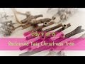 Day 9 | Reclaimed Twig  ChristmasTree