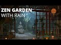 Zen garden ambiance with relaxing light rain sounds  rain ambience  8 hours