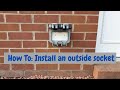 How to: Install an outside socket | Electrician in Glasgow