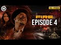 There’s a New Sheriff in Town | Episode 4 | FIRE