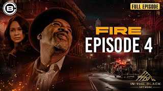 There’s a New Sheriff in Town | Episode 4 | FIRE