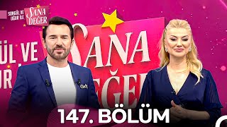 Songül Ve Uğur Ile Sana Değer 147. Bölüm 11 Mart 2025
