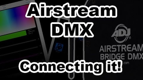 ADJ Airstream DMX - Connecting the Bridge to your iOS