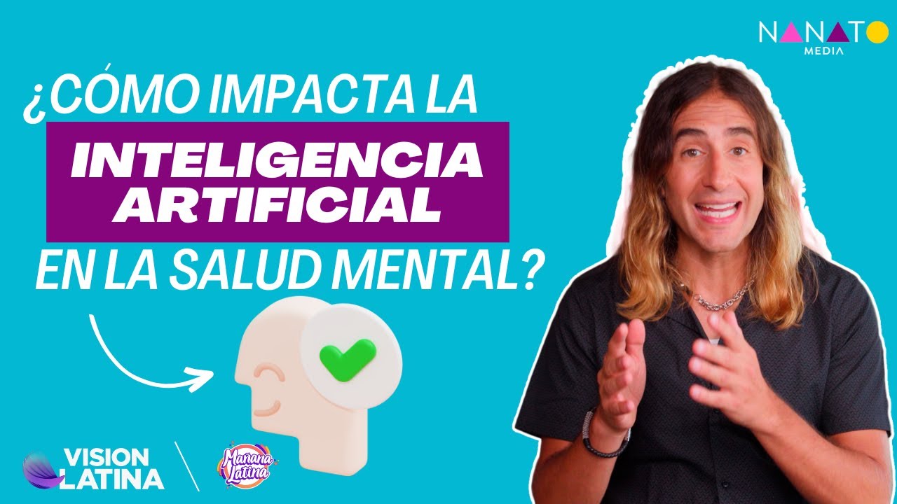 El IMPACTO de la Inteligencia Artificial en la SALUD MENTAL - YouTube
