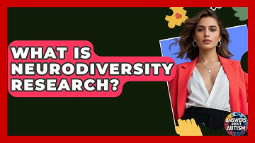 What Is Neurodiversity Research? - Answers About Autism