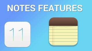 New Features of Notes in iOS 11