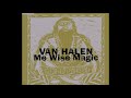 Van Halen - Me Wise Magic - Radio Edit
