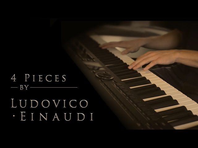 4 Pieces by Ludovico Einaudi | Relaxing Piano [20min] class=
