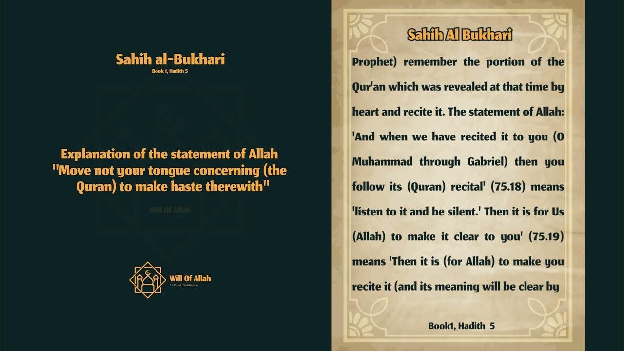 Sahih Bukhari Book 1 Hadith 5 About explanation of Surah Al Qiyamah, Ayat 16,17 and 18 YouTube