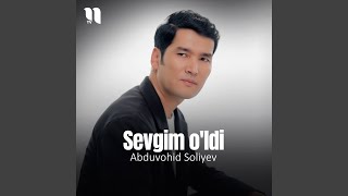 Sevgim o'ldi - Abduvohid Soliyev
