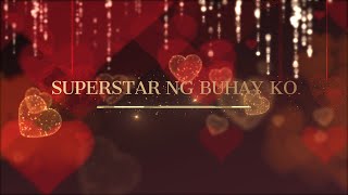 SUPERSTAR NG BUHAY KO