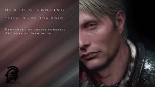 Death Stranding Fst - Track 17 Ds Tga 2016 By Ludvig Forsell