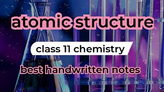 atomic structure class 11 best handwritten notes| atomic structure class 11