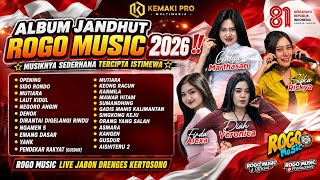 FULL ALBUM ROGO MUSIC TERBARU ‼️ JANDHUT MUSIC SEDERHANA TERCIPTA ISTIMEWA ☆ LIVE DRENGES KERTOSONO