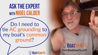 AC Grounding & Common Ground  Why you NEED to connect them... | Ask The Expert with NIGEL CALDER