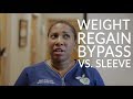 Am I More Likely to Regain Weight with the Gastric Bypass or Sleeve?