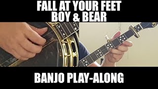 Fall At Your Feet - Boy & Bear | Fingerstyle Banjo Cover / Play-Along + Tab