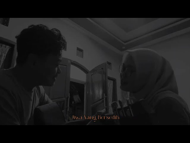 JIWA YANG BERSEDIH - GHEA INDRAWARI | Cover By Oyymamang_ Feat Rahma Fita class=