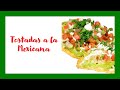 *Tostadas a la Mexicana