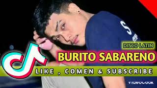 DISCO LATIN❗❗BURITO SABARENO❗❗- ( JANUARD MGL X OKTO DIDA ) - REMIX❗❗#Fyp2024!!