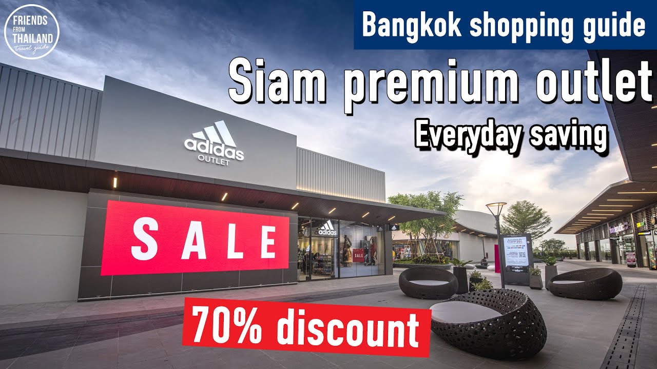 SIAM PREMIUM OUTLETS BANGKOK