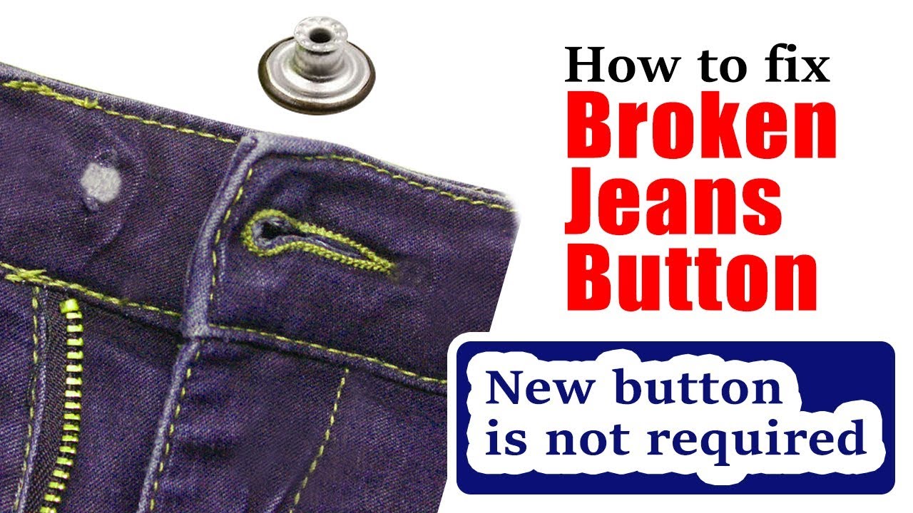 How to fix broken jeans button | New button is not required - YouTube