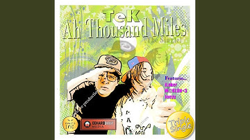Ah Thousand Miles .. (feat. iLaker)