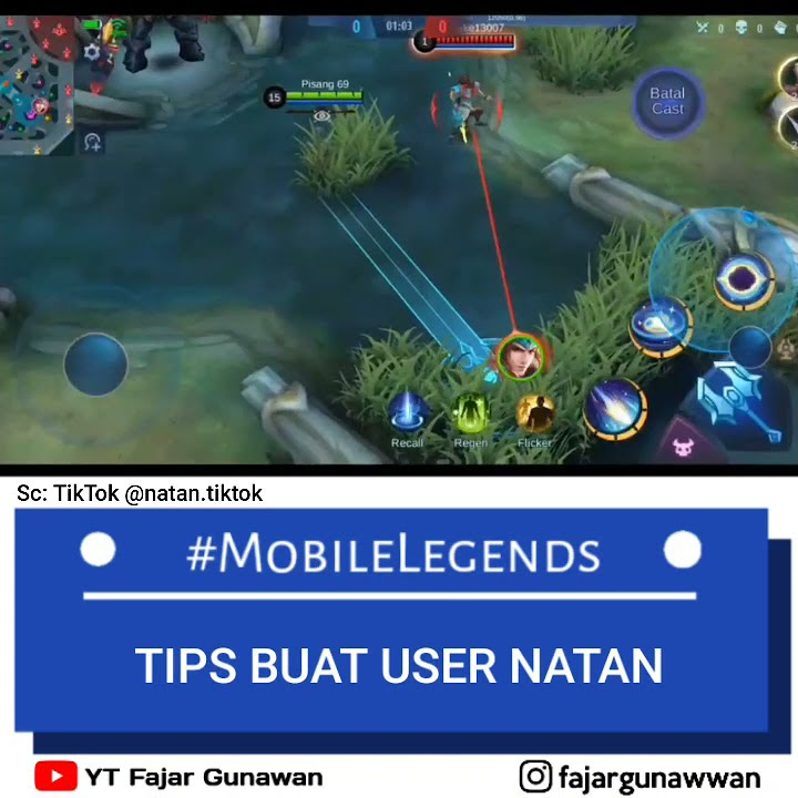 TIPS BUAT USER NATAN🔥 STORY WA ML